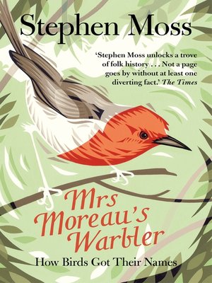 cover image of Mrs Moreau's Warbler: How Birds Got Their Names